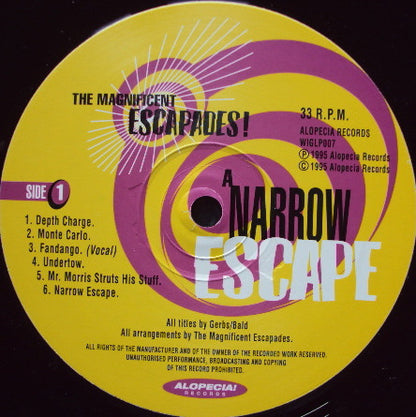The Magnificent Escapades !* : A Narrow Escape (LP)
