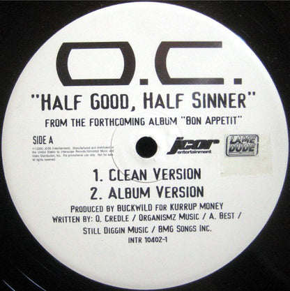 O.C. : Half Good, Half Sinner (12", Promo)