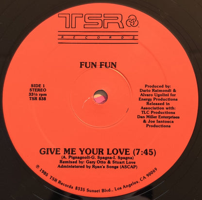 Fun Fun : Give Me Your Love / Tell Me (12")