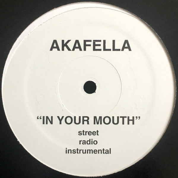 Akafella* : In Your Mouth / In The World (12", Promo)