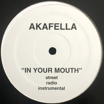 Akafella* : In Your Mouth / In The World (12", Promo)