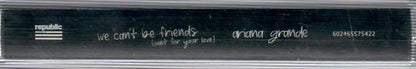 Ariana Grande : We Can't Be Friends (Wait For Your Love) (Cass, Single, Ltd)