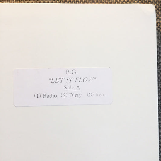 B.G. : Let It Flow / I Keep It Gangsta (12", W/Lbl, Sti)