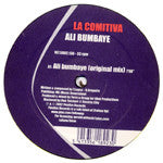 La Comitiva : Ali Bumbaye (12")