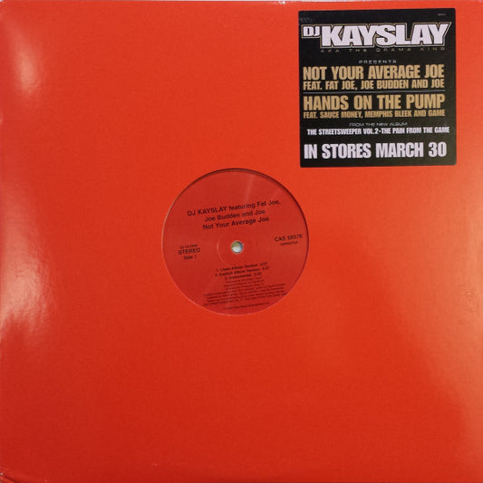 DJ Kayslay* Feat. Fat Joe, Joe Budden and Joe : Not Your Average Joe (12")