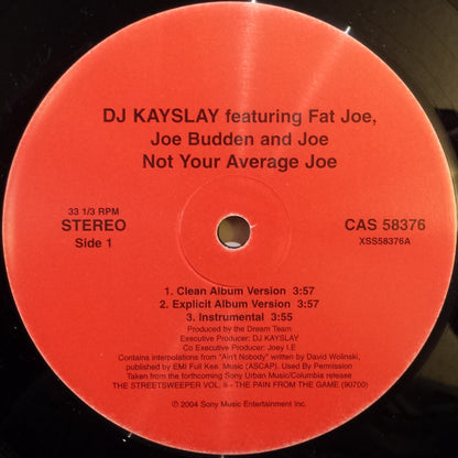 DJ Kayslay* Feat. Fat Joe, Joe Budden and Joe : Not Your Average Joe (12")