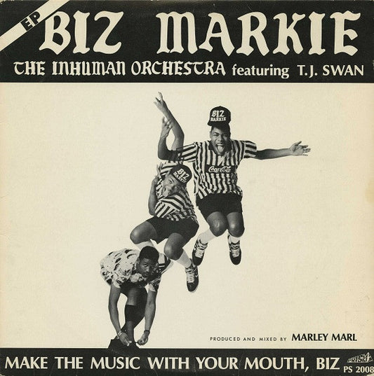 Biz Markie "The Inhuman Orchestra"* Featuring T.J. Swan* : Make The Music With Your Mouth, Biz (12", EP)