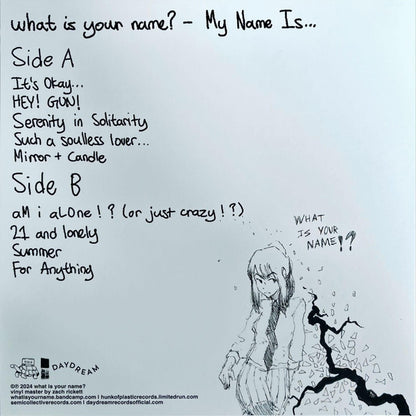 what is your name? : My Name Is… (LP, Album, Ltd, Cle)