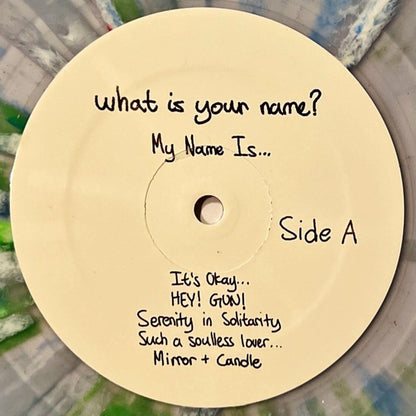 what is your name? : My Name Is… (LP, Album, Ltd, Cle)