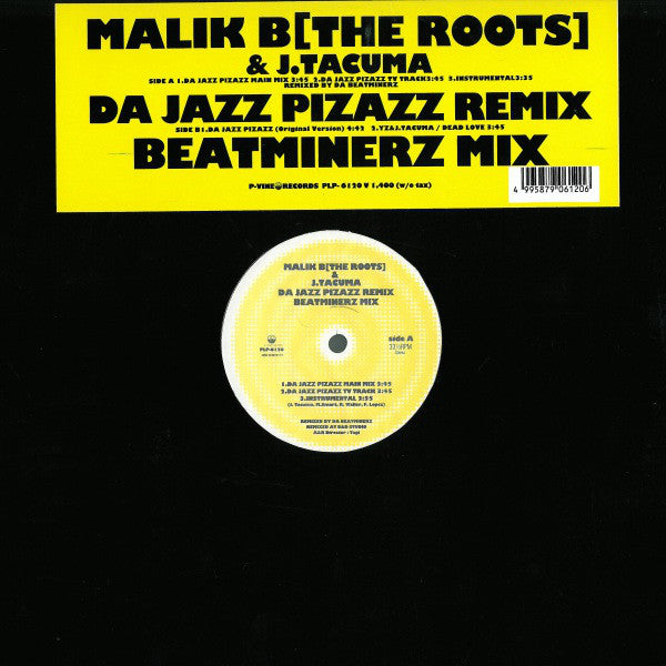 Malik B* & J. Tacuma* : Da Jazz Pizazz (12")