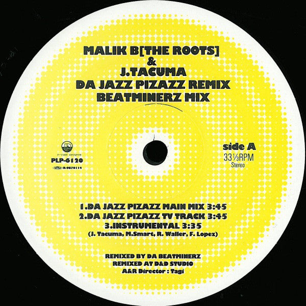 Malik B* & J. Tacuma* : Da Jazz Pizazz (12")