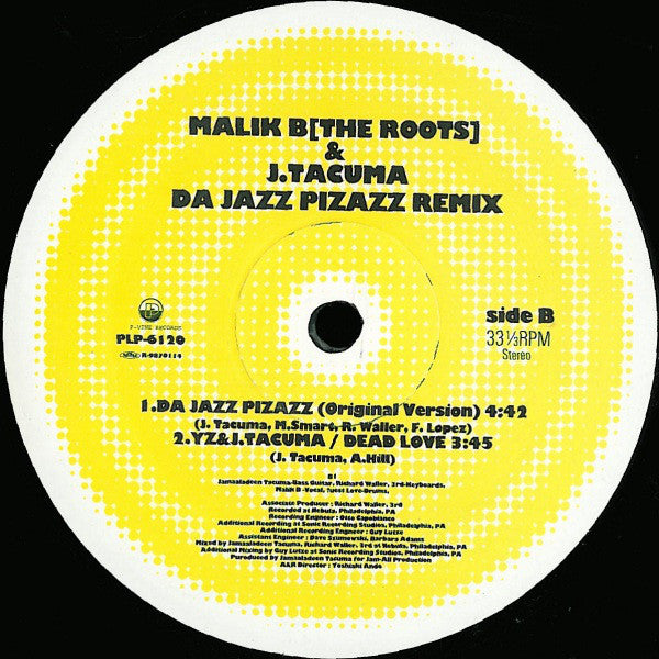 Malik B* & J. Tacuma* : Da Jazz Pizazz (12")