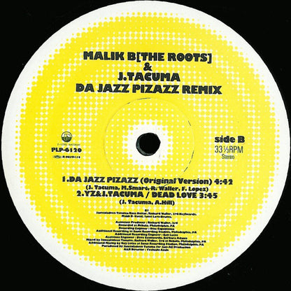 Malik B* & J. Tacuma* : Da Jazz Pizazz (12")
