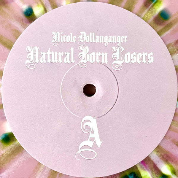 Nicole Dollanganger : Natural Born Losers (LP, Flo + LP, Blo + Album, Dlx, Ltd, Num)