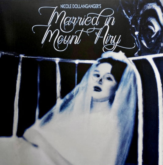 Nicole Dollanganger : Married In Mount Airy (LP, Album, Ltd, Num, Bla)