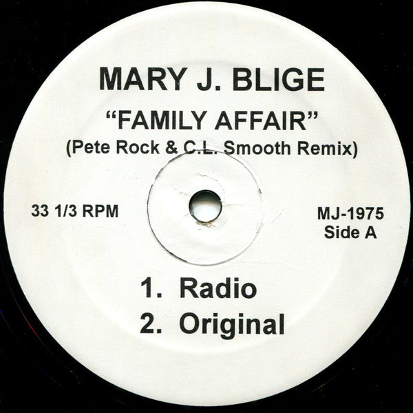 Mary J. Blige : Family Affair (Pete Rock & C.L. Smooth Remix) (12", Unofficial)