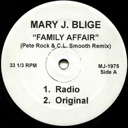 Mary J. Blige : Family Affair (Pete Rock & C.L. Smooth Remix) (12", Unofficial)