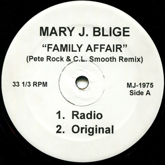 Mary J. Blige : Family Affair (Pete Rock & C.L. Smooth Remix) (12", Unofficial)