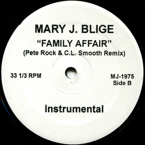 Mary J. Blige : Family Affair (Pete Rock & C.L. Smooth Remix) (12", Unofficial)