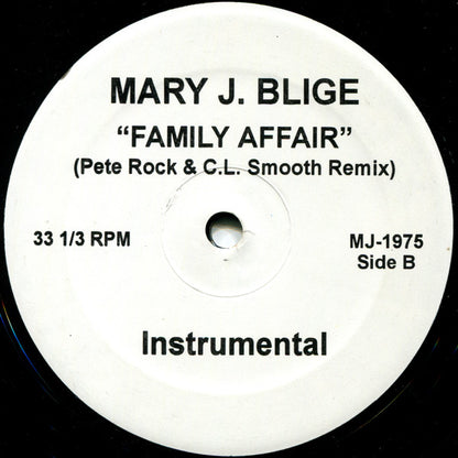 Mary J. Blige : Family Affair (Pete Rock & C.L. Smooth Remix) (12", Unofficial)