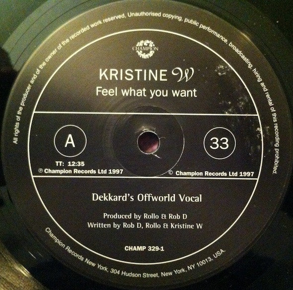 Kristine W : Feel What You Want (2x12")