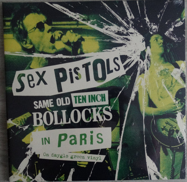 Sex Pistols : Same Old Ten Inch Bollocks In Paris (2x10", Num, Unofficial, Gre)