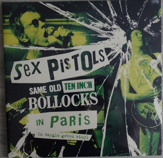 Sex Pistols : Same Old Ten Inch Bollocks In Paris (2x10", Num, Unofficial, Gre)