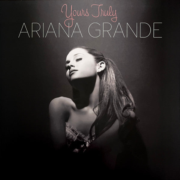 Ariana Grande : Yours Truly (LP, Album, RE, Pin)