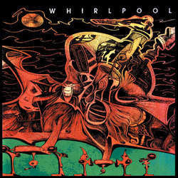 Whirlpool (2) : Whirlpool (LP, Album)