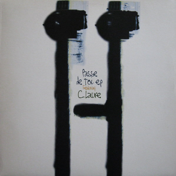 C. Laure* : Passe De Toi E.P (2x12", EP)