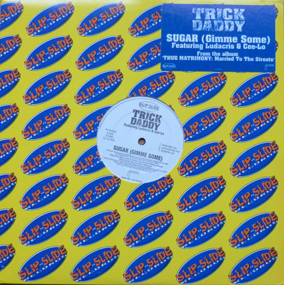 Trick Daddy : Sugar (Gimme Some) / J.O.D.D. (12", Promo)