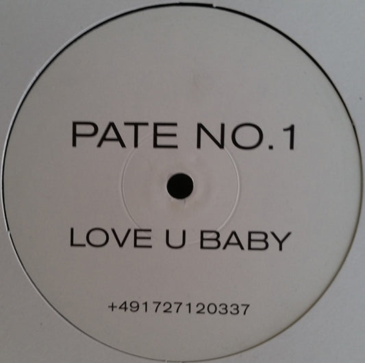 Pate No.1 : Love U Baby (12", Promo)