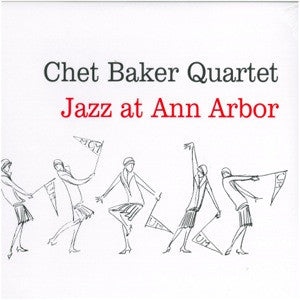 Chet Baker Quartet : Jazz At Ann Arbor (LP, RE)