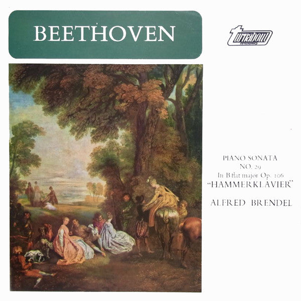 Beethoven*, Alfred Brendel : Piano Sonata No. 29 In B Flat Major, Op.106 "Hammerklavier" (LP)