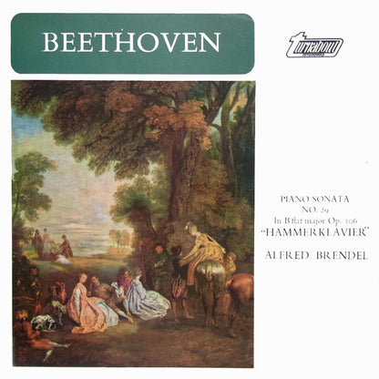 Beethoven*, Alfred Brendel : Piano Sonata No. 29 In B Flat Major, Op.106 "Hammerklavier" (LP)