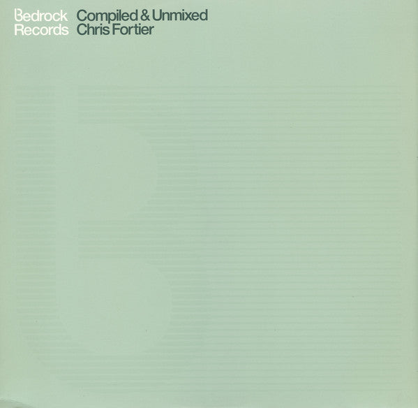 Chris Fortier : Compiled & Unmixed  (2x12", Comp, Par)