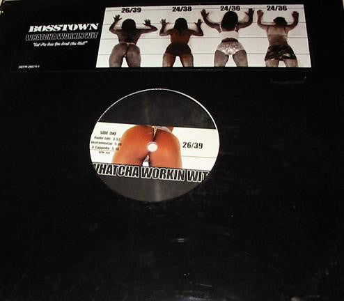 Bosstown : Whatcha Workin Wit (12", Single, Promo)