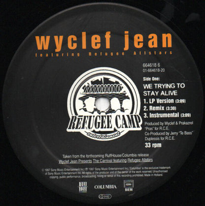 Wyclef Jean Featuring Refugee Allstars* : We Trying To Stay Alive (12", Maxi)