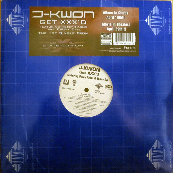 J-Kwon Featuring Petey Pablo & Ebony Eyez : Get XXX'd (12", Single)