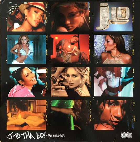 J-Lo* : J To Tha L-O! (The Remixes) (2xLP, Comp)