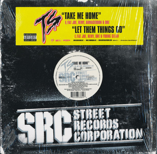 TS* : Take Me Home / Let Them Things Go (12")