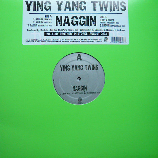 Ying Yang Twins : Naggin (12")