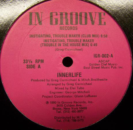 Inner Life : Instigating, Trouble Maker (12")