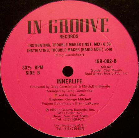 Inner Life : Instigating, Trouble Maker (12")