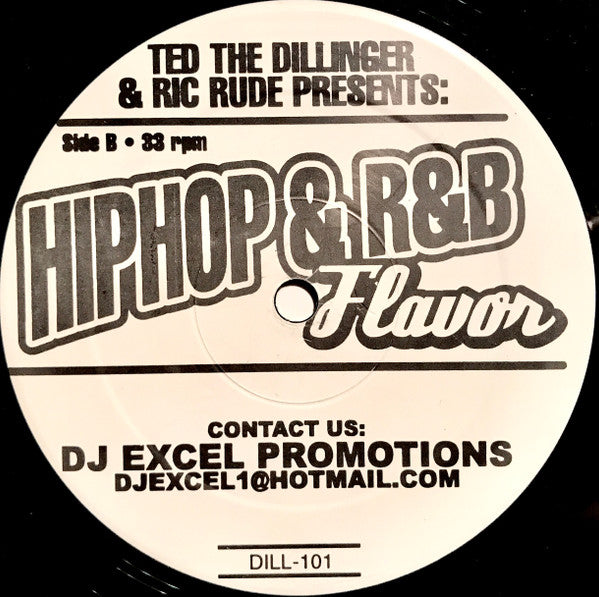 Ted The Dillinger & Ric Rude : It's Over Now / Sunshine (HipHop & R&B Flavor) (12")