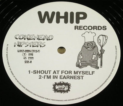 Coke Head Hipsters : Shout At For Myself! (12", EP)
