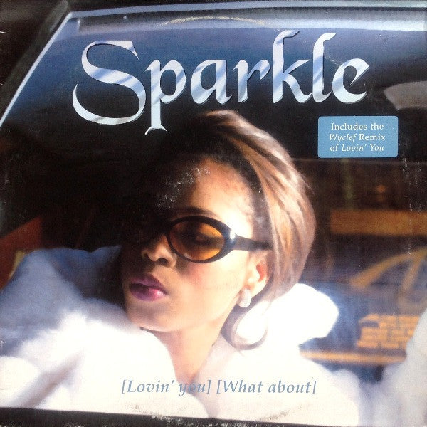 Sparkle (2) : Lovin' You (The Remix) (12", Single)