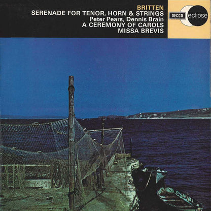 Britten*, Peter Pears, Dennis Brain : Serenade For Tenor, Horn & Strings / A Ceremony Of Carols / Missa Brevis (LP, Comp, RM)