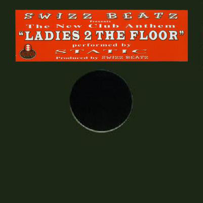 Static (15) : Ladies 2 The Floor (12")