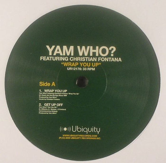 Yam Who? Featuring Christian Fontana : Wrap You Up (12")